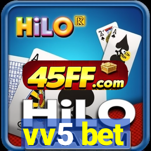 vv5 bet